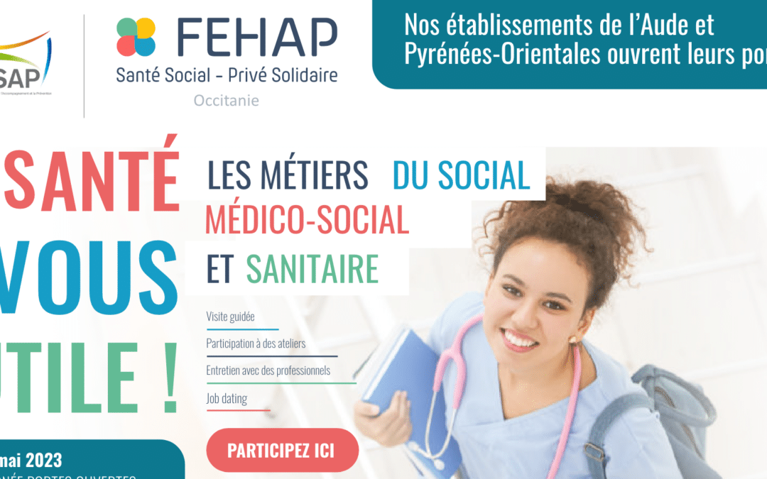 La Journée Portes Ouvertes ‘Santé vous utile’, le Jeudi 25 Mai 2023, en partenariat avec la FEHAP