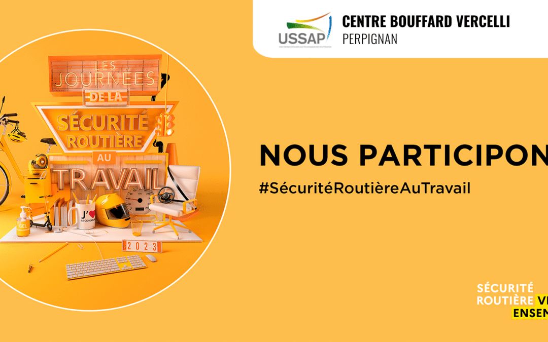 Les Journées de la sécurité routière au travail